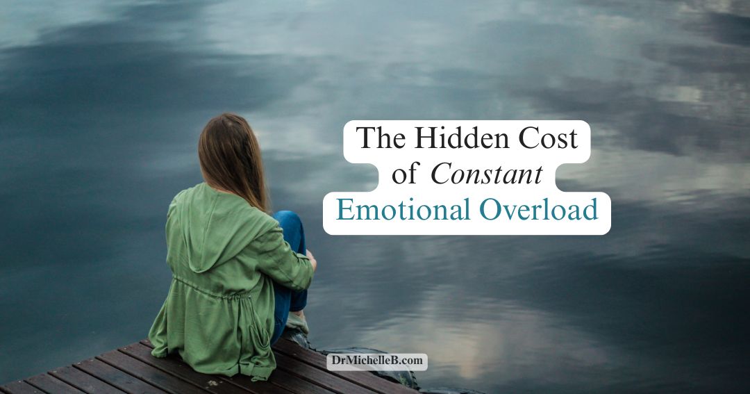 The Hidden Cost of Constant Emotional Overload
